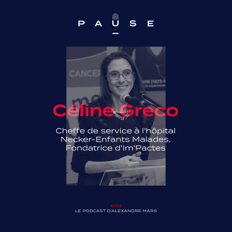 Céline Greco, Cheffe de carrier à l’hôpital Necker-Enfants Malades, Fondatrice d’Im’Pactes